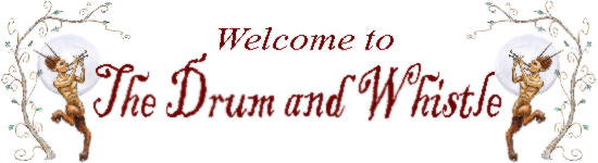 The Drum and Whistle